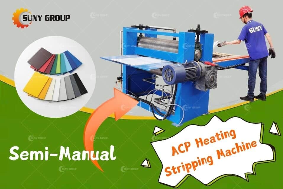 Semi-Manual ACP Heating Stripping Machine
